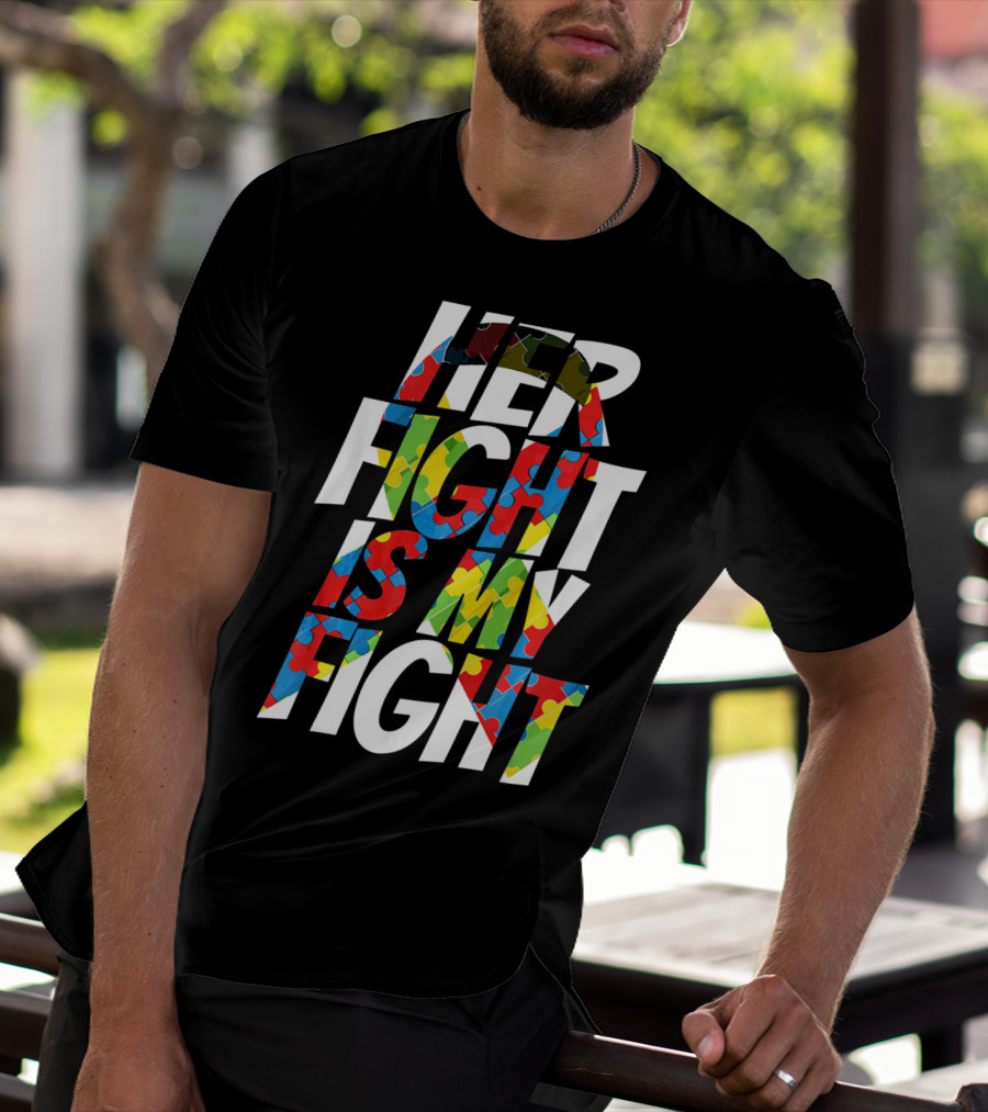 Her Fight Is My Fight Cute Autism Awareness Puzzle T-Shirt