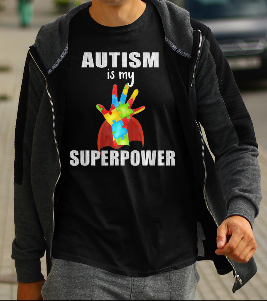 Autism Is My Superpower Hand With Puzzle Pieces And Cape T-Shirt