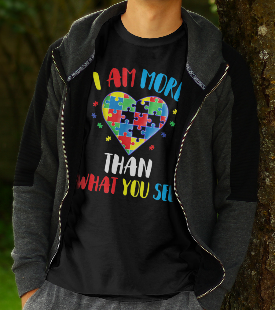 I Am More Than What You See Autism Aware Puzzle Heart T-Shirt