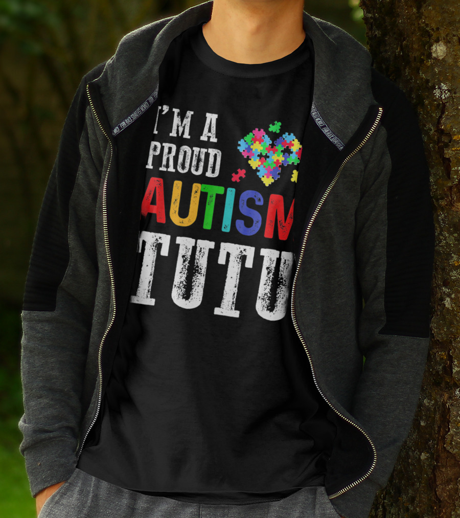 I'm A Proud Autism Tutu Puzzle Heart T-Shirt