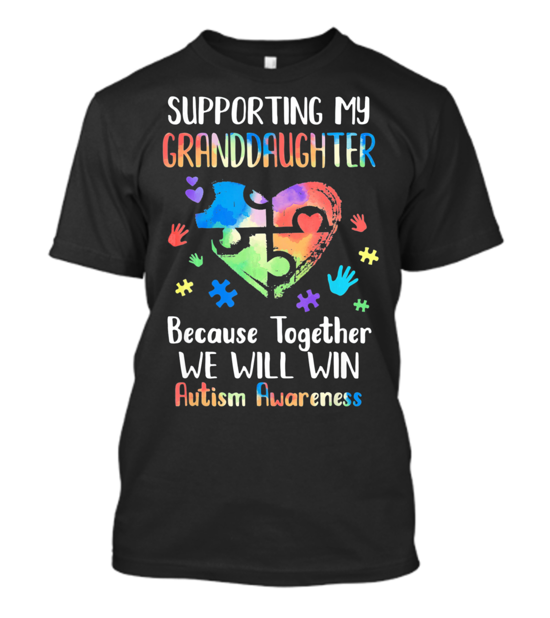 Supporting My Granddaughter Because Together We Will Win Autism Awareness T-Shirt