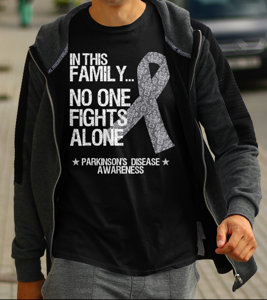 In This Family No One Fights Alone Parkinson's Disease Awareness T-Shirt