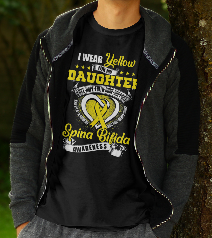I Wear Yellow For My Daughter Love Hope Faith Cure Support Spina Bifida Awareness T-Shirt