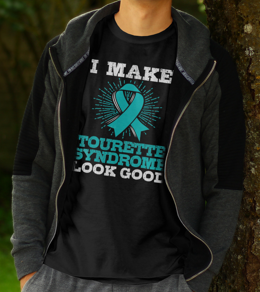 I Make Tourettes Syndrome Look Good Awareness T-Shirt