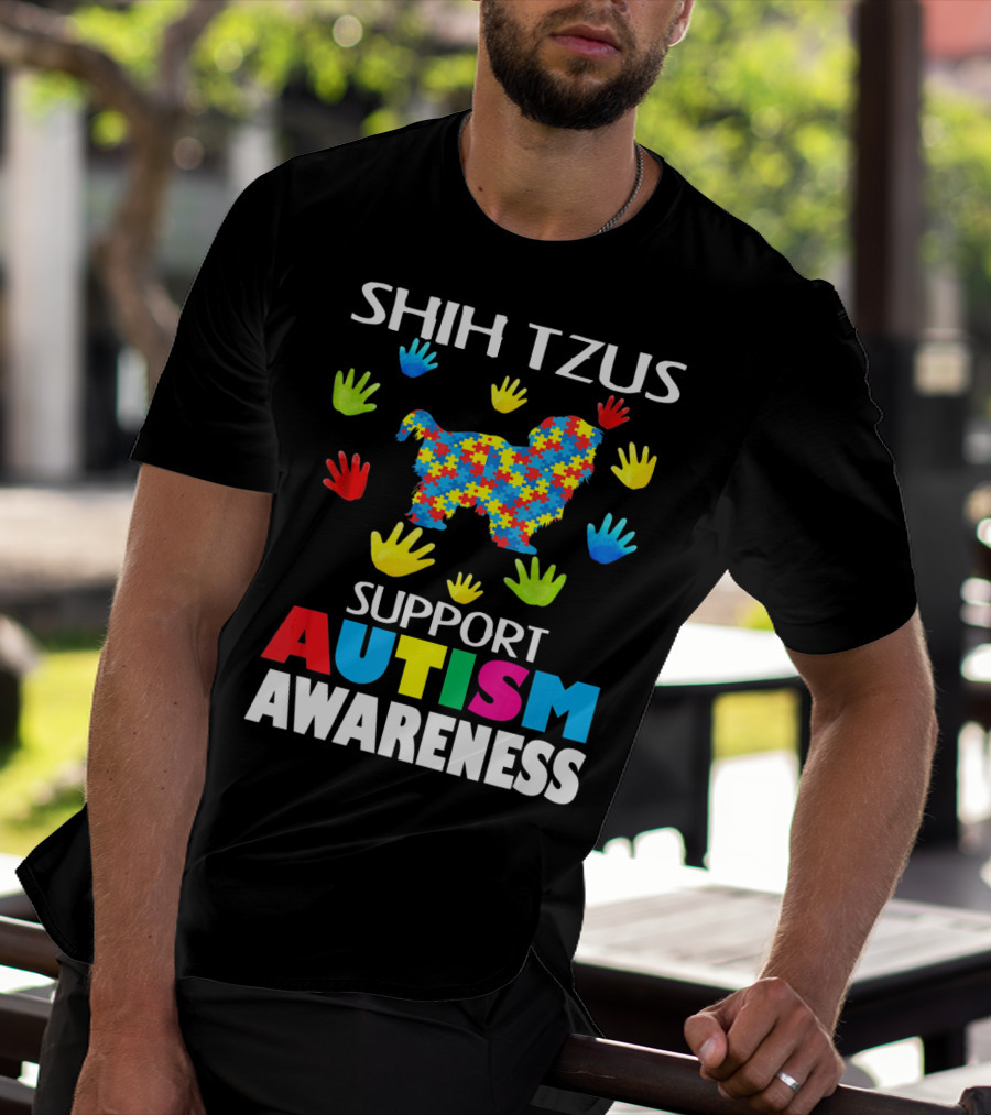 Shih Tzus Support Autism Awareness Puzzle Pattern And Colorful Handprints T-Shirt