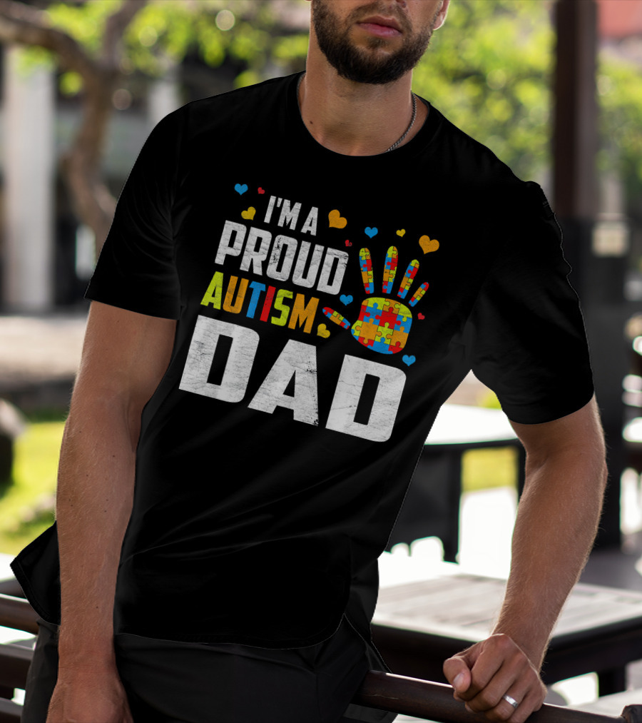I'm A Proud Autism Dad Autism Awareness Puzzle Piece Heart T-Shirt