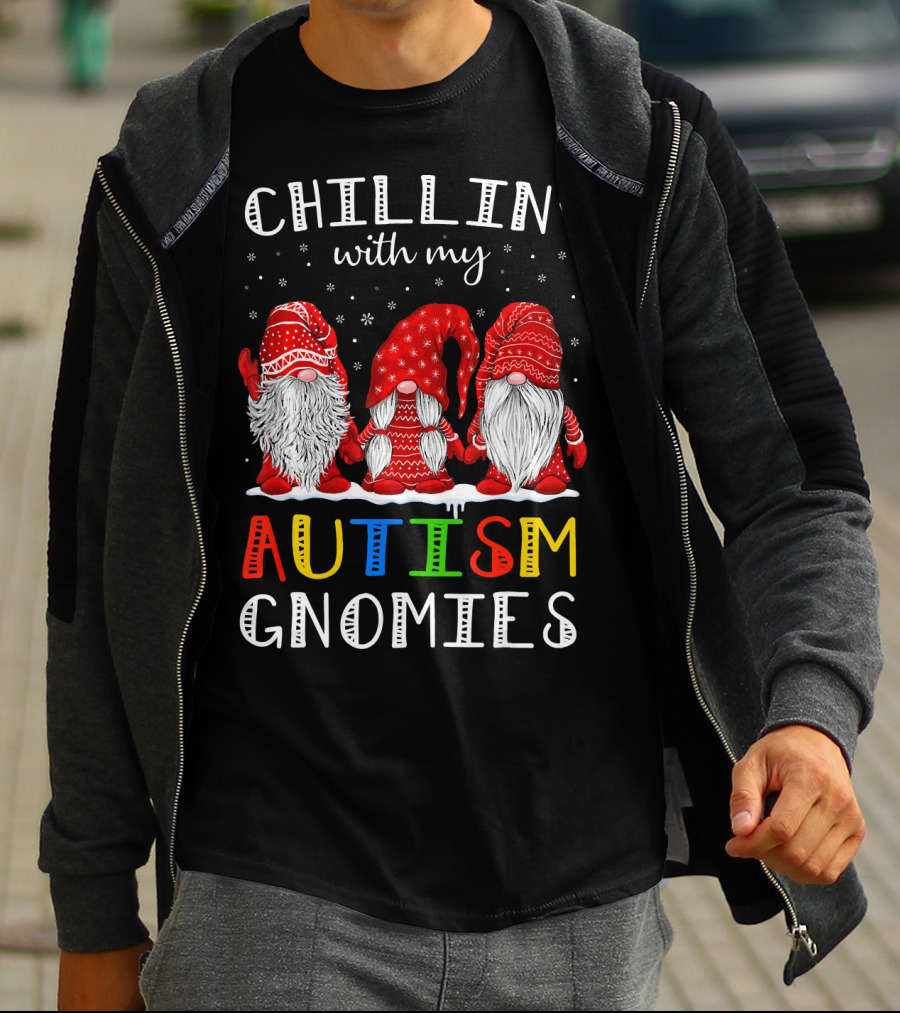 Chillin' With My Autism Gnomies Autism T-Shirt