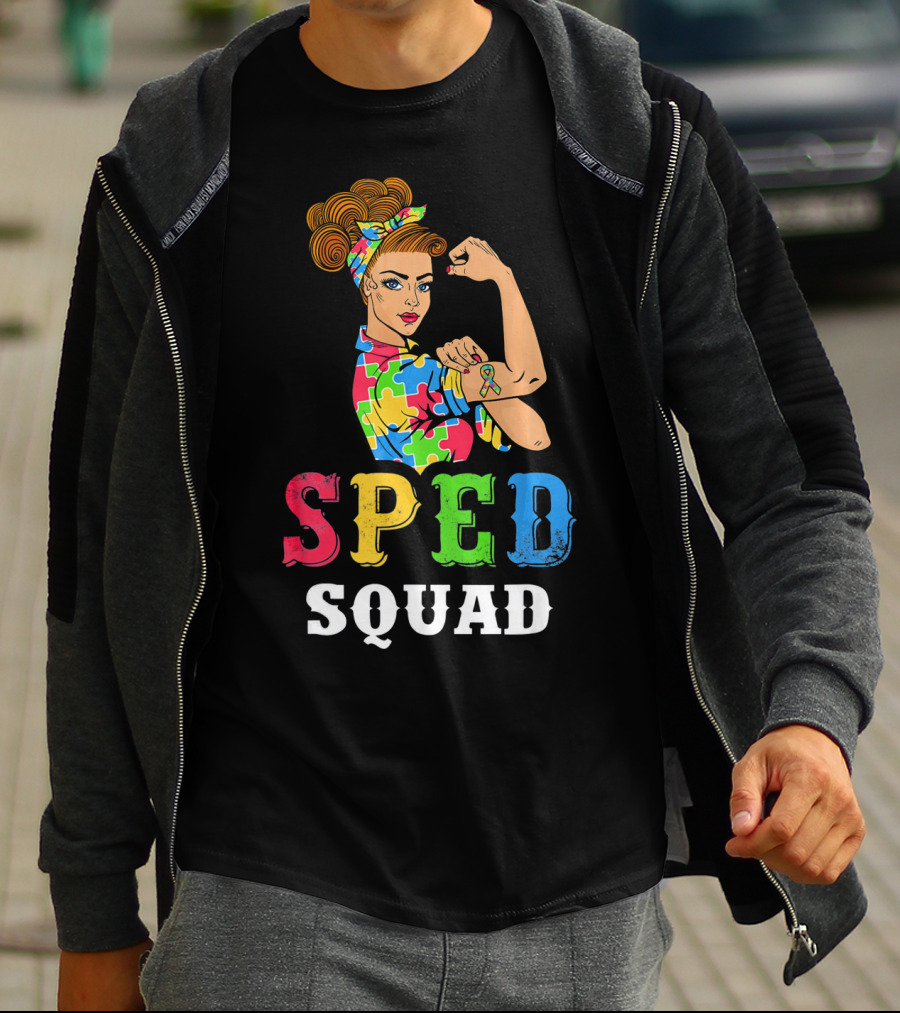 SPED Squad Autism Awareness Puzzle Ribbon Rosie Riveter T-Shirt