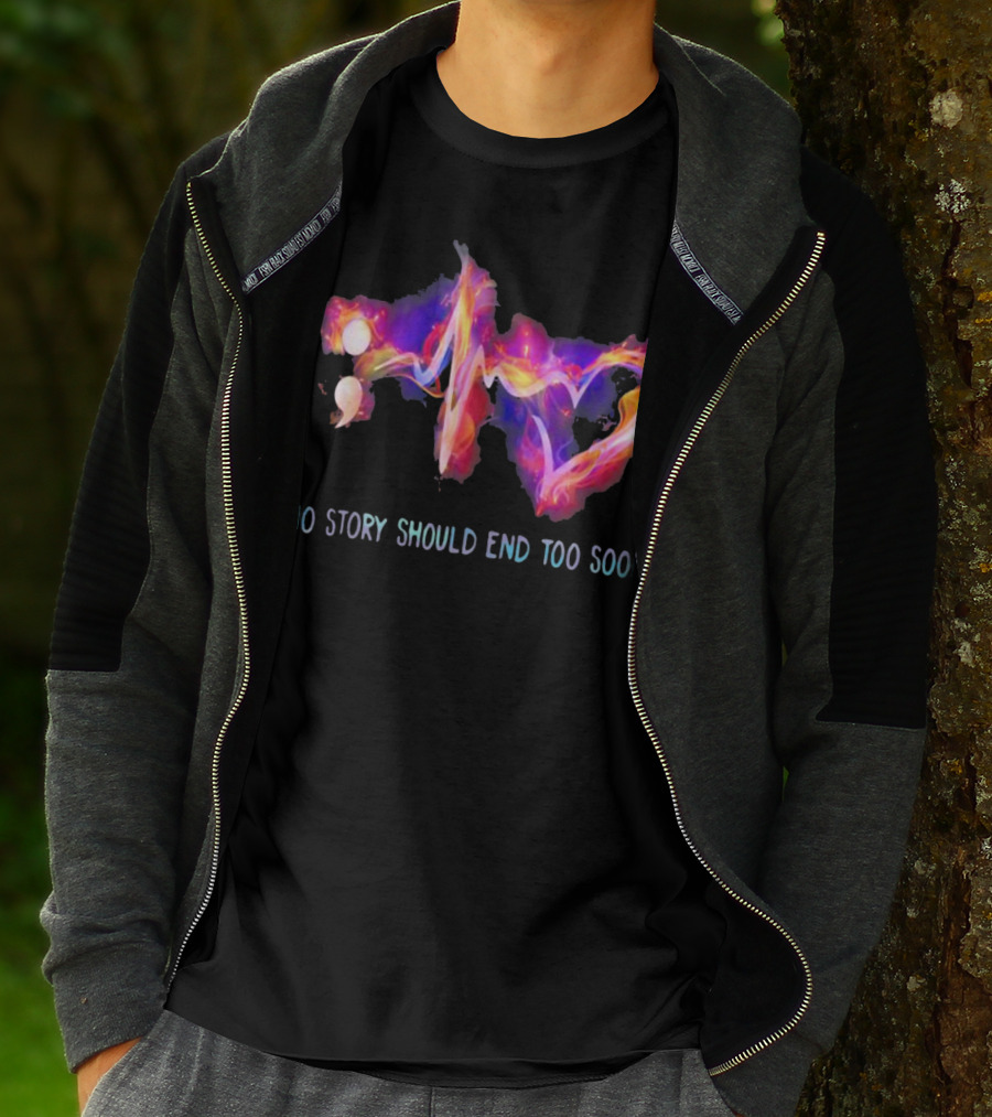 No Story Should End Too Soon Heartbeat Pulse T-Shirt