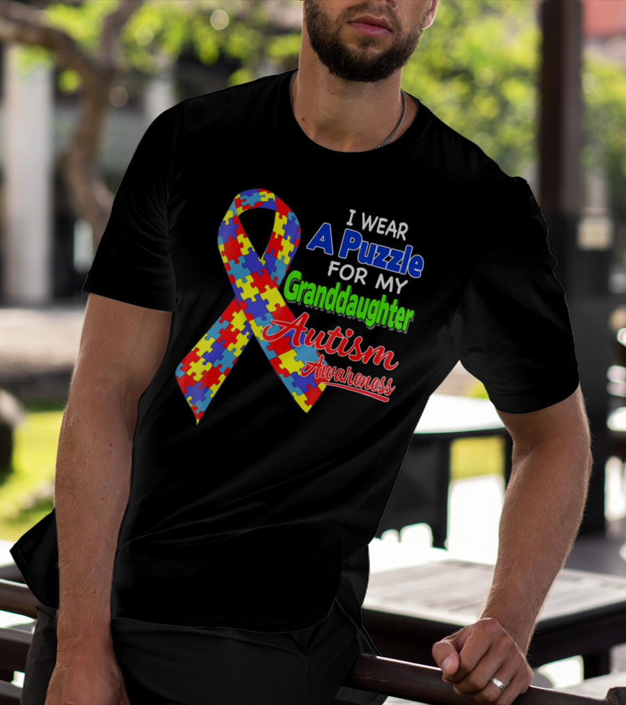 I Wear A Puzzle For My Granddaughter Autism Awareness T-Shirt