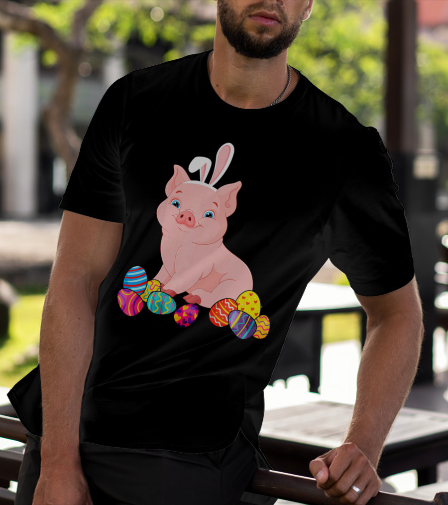 Pig With Bunny Ears Surrounded By Colorful Easter Eggs Easter Day T-Shirt
