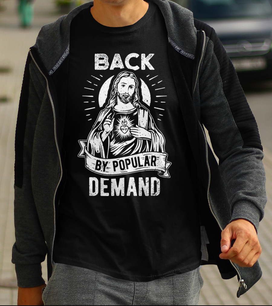 Back By Popular Demand Jesus Easter Basket Stuffers T-Shirt