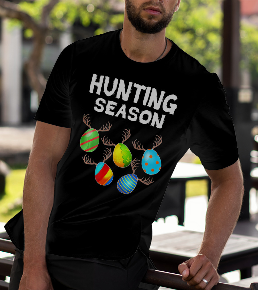 Hunting Season Funny Easter Bunny With Colorful Eggs And Antlers T-Shirt
