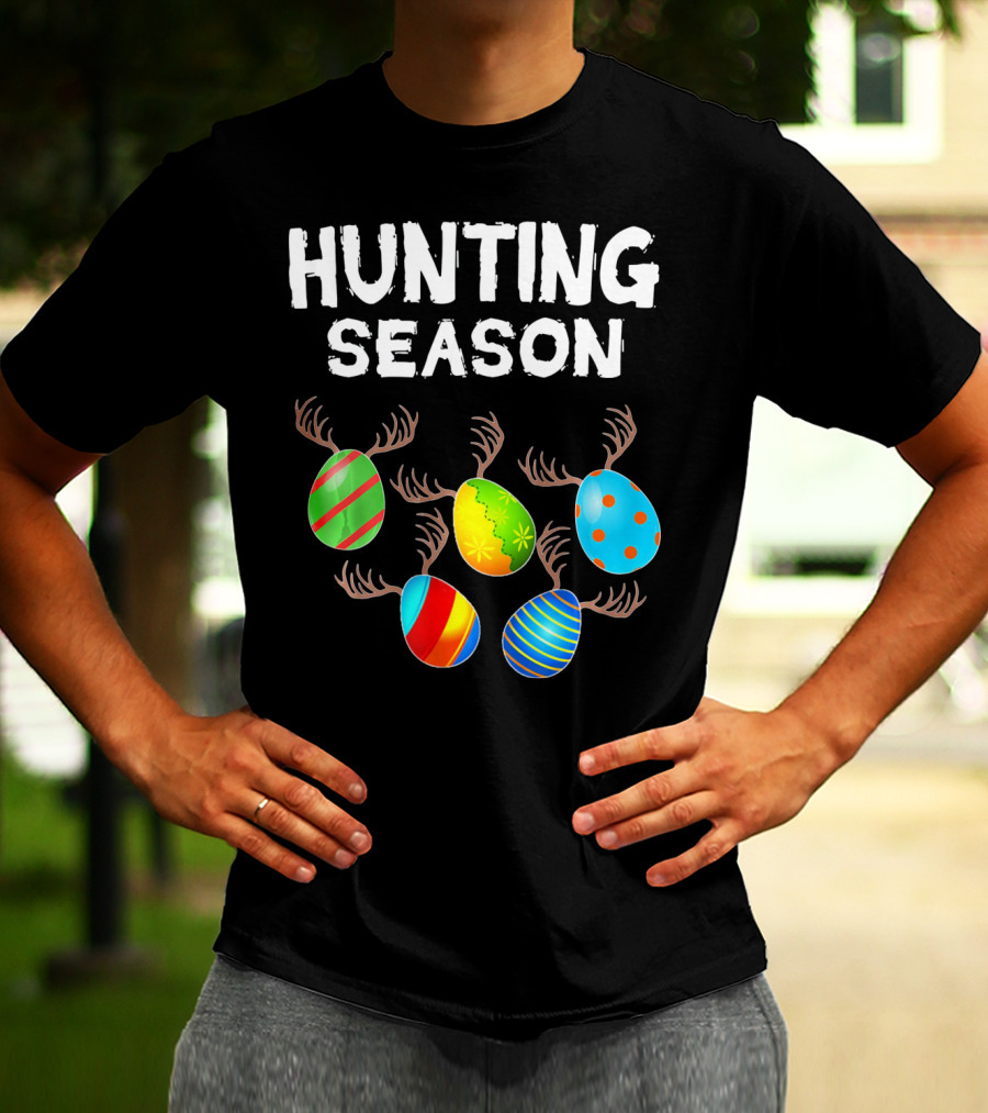 Hunting Season Funny Easter Bunny With Colorful Eggs And Antlers T-Shirt