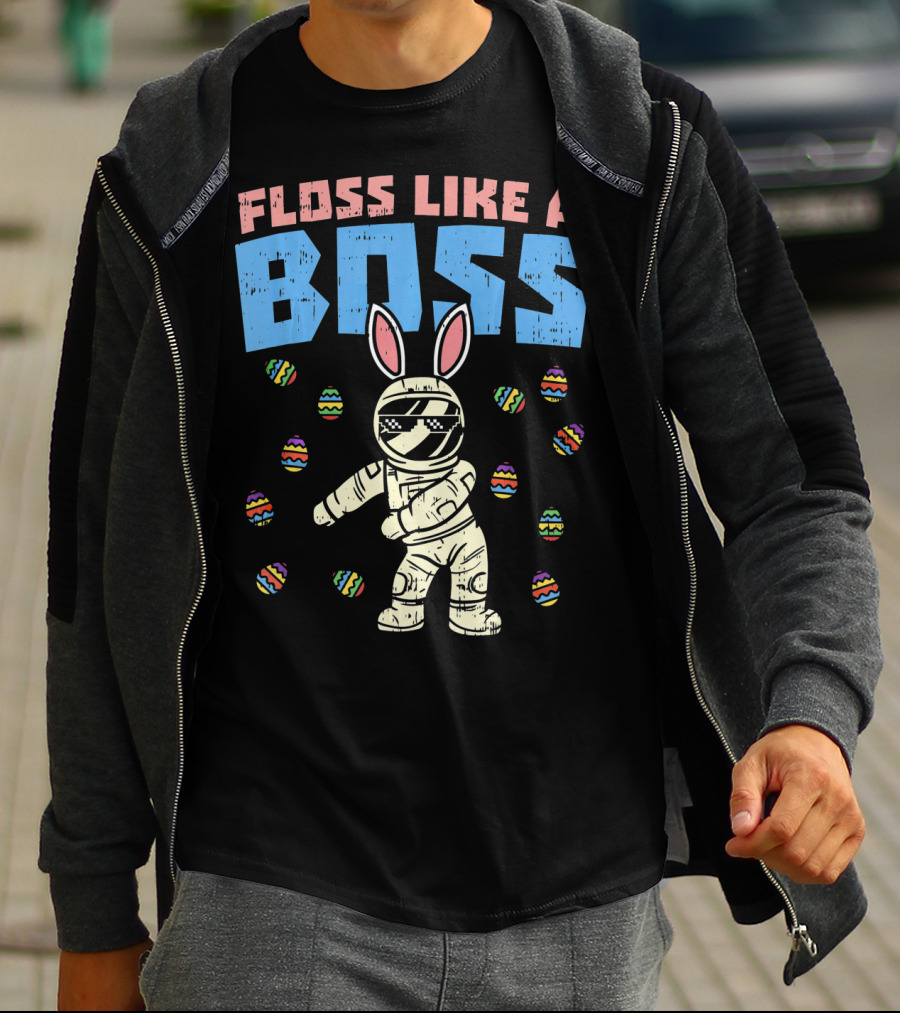 Floss Like A Boss Easter Astronaut Bunny With Eggs T-Shirt