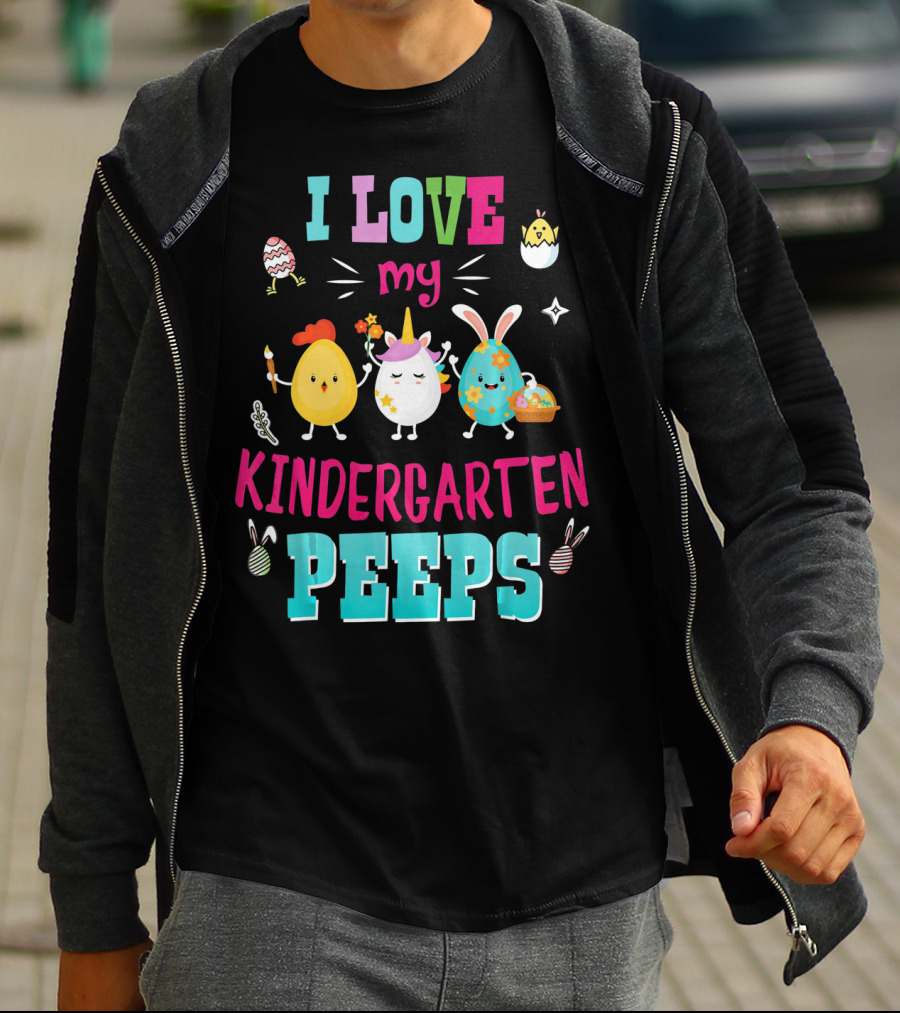 I Love My Kindergarten Peeps Egg Bunny Chick Easter T-Shirt