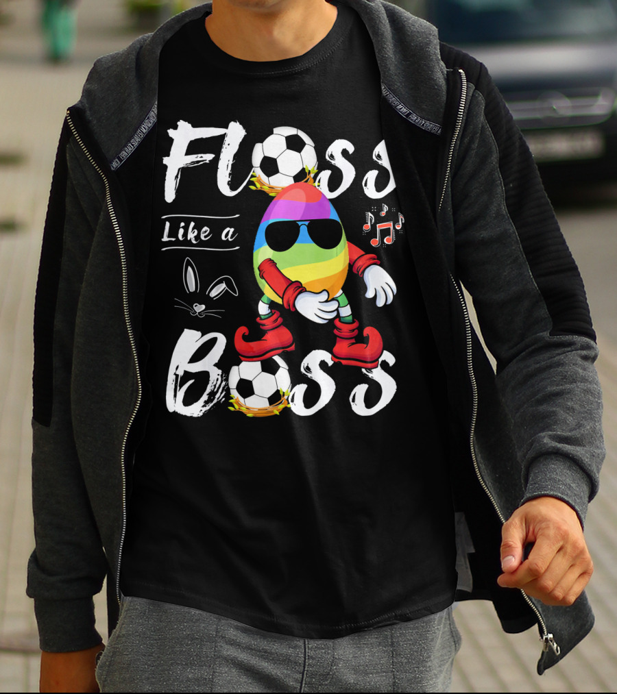 Floss Like A Boss Cool Egg Soccer Easter Fun T-Shirt