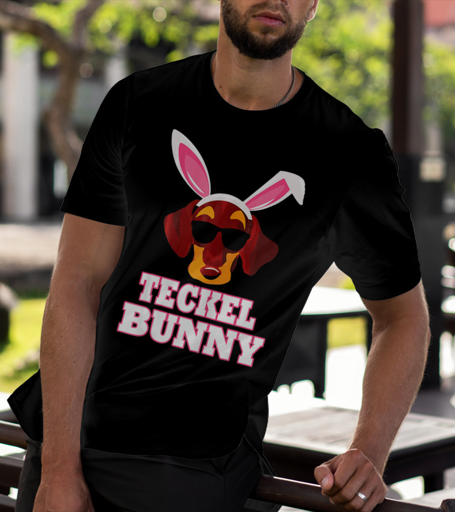 Teckel Bunny Rabbit Dog With Cool Glasses T-Shirt
