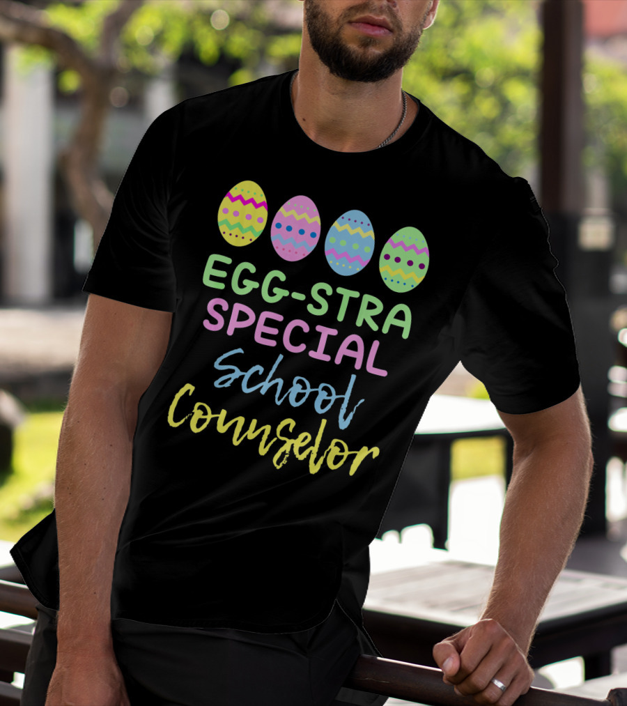 Eggstra Special School Counselor Easter Eggs T-Shirt