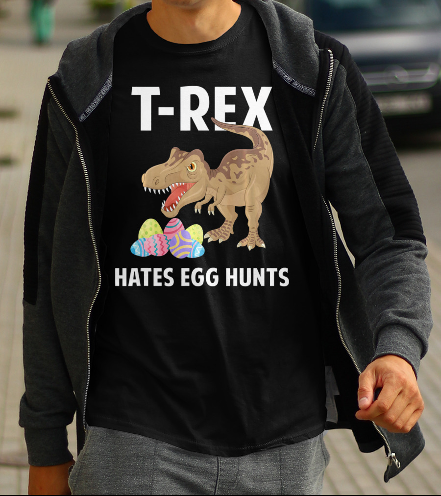 T-Rex Hates Egg Hunts Dinosaur Easter T-Shirt