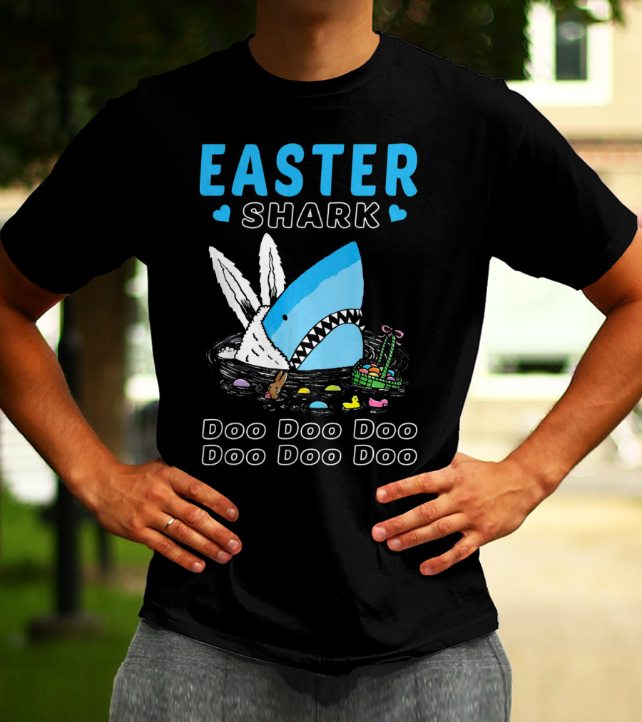 Easter Shark Doo Doo Doo Bunny Ears With Eggs And Basket T-Shirt