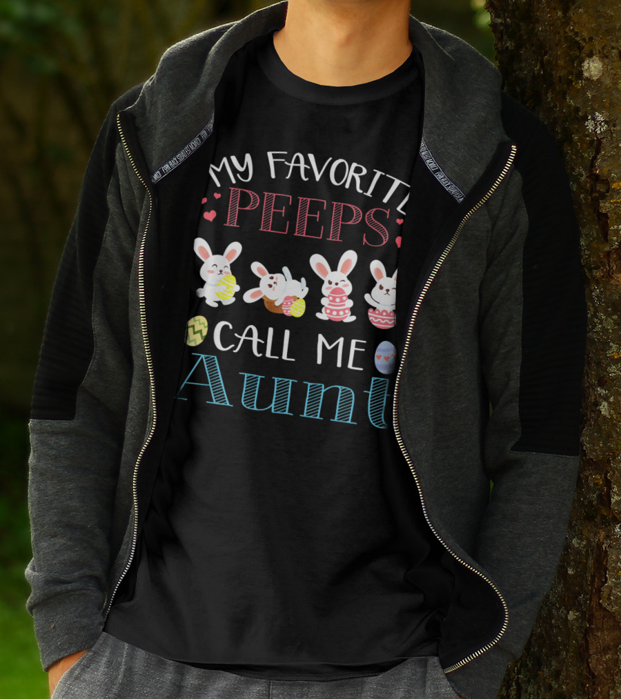 My Favorite Peeps Call Me Aunt Bunny Easter Eggs Hearts T-Shirt