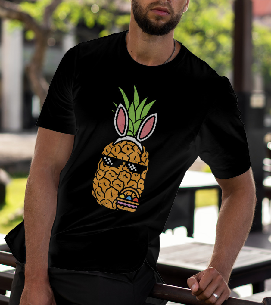 Cool Pineapple Easter Bunny Thug With Sunglasses And Eggs T-Shirt