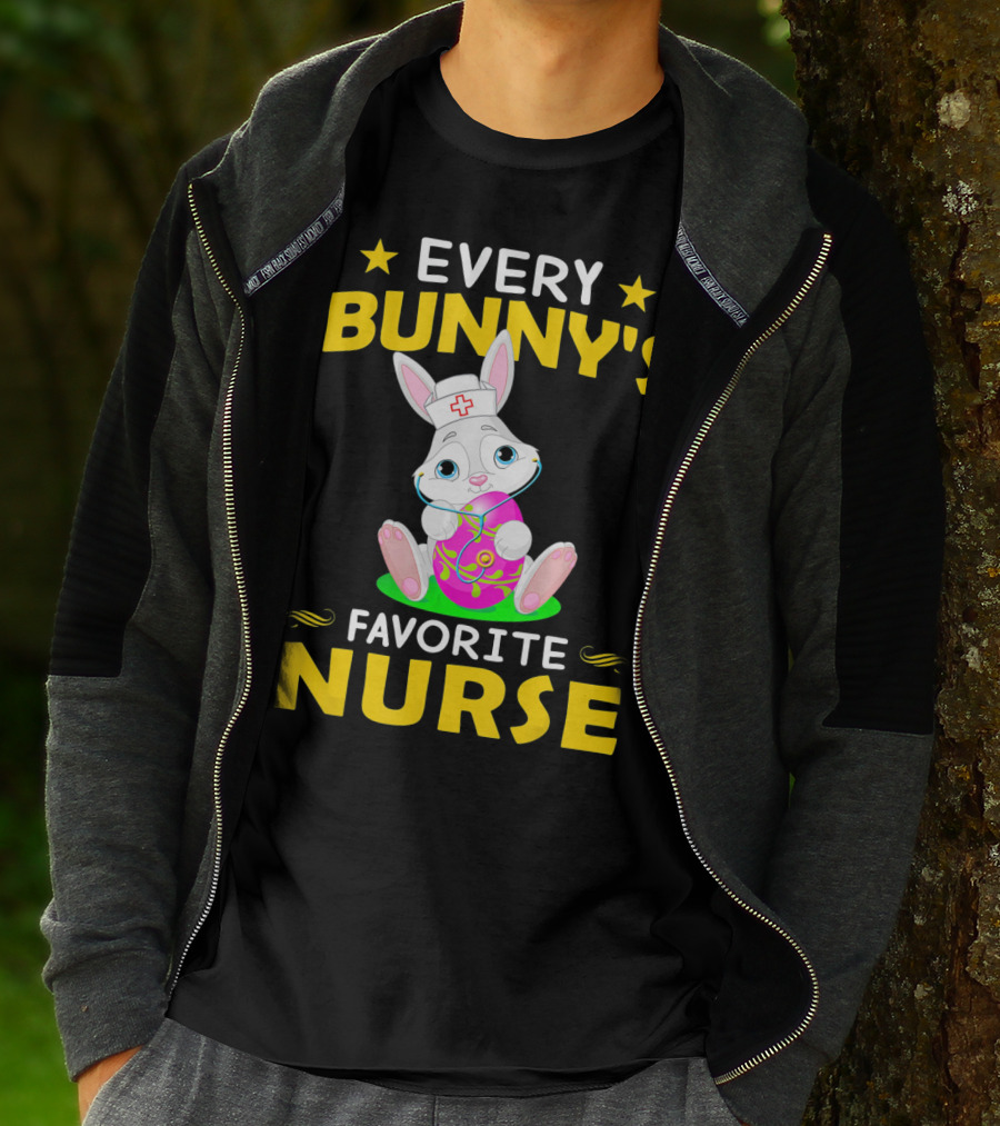 Every Bunny's Favorite Nurse With Easter Rabbit And Egg T-Shirt