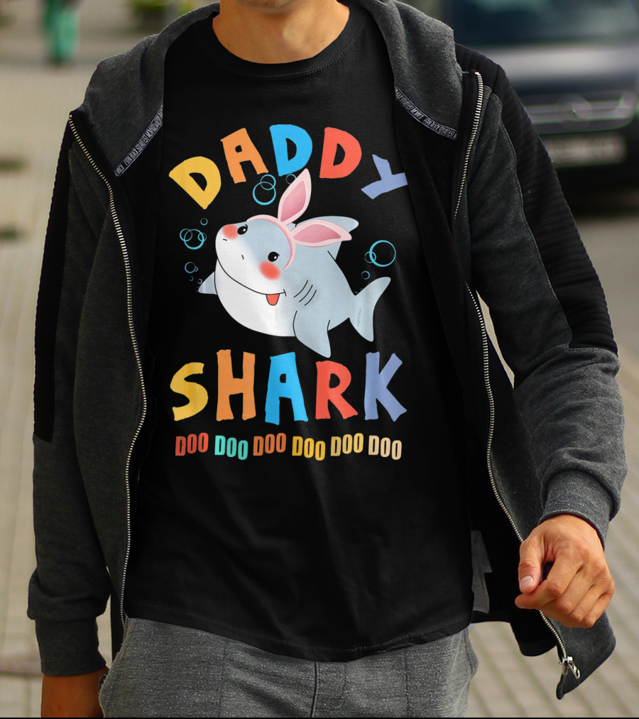 DADDY SHARK DOO DOO DOO DOO DOO DOO Easter Shark Bunny T-Shirt