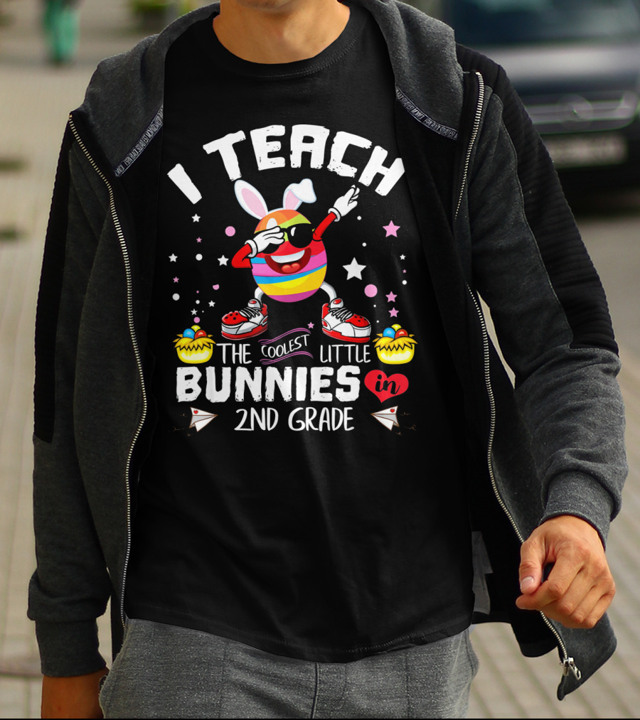 I Teach The Coolest Little Bunnies In 2nd Grade T-Shirt