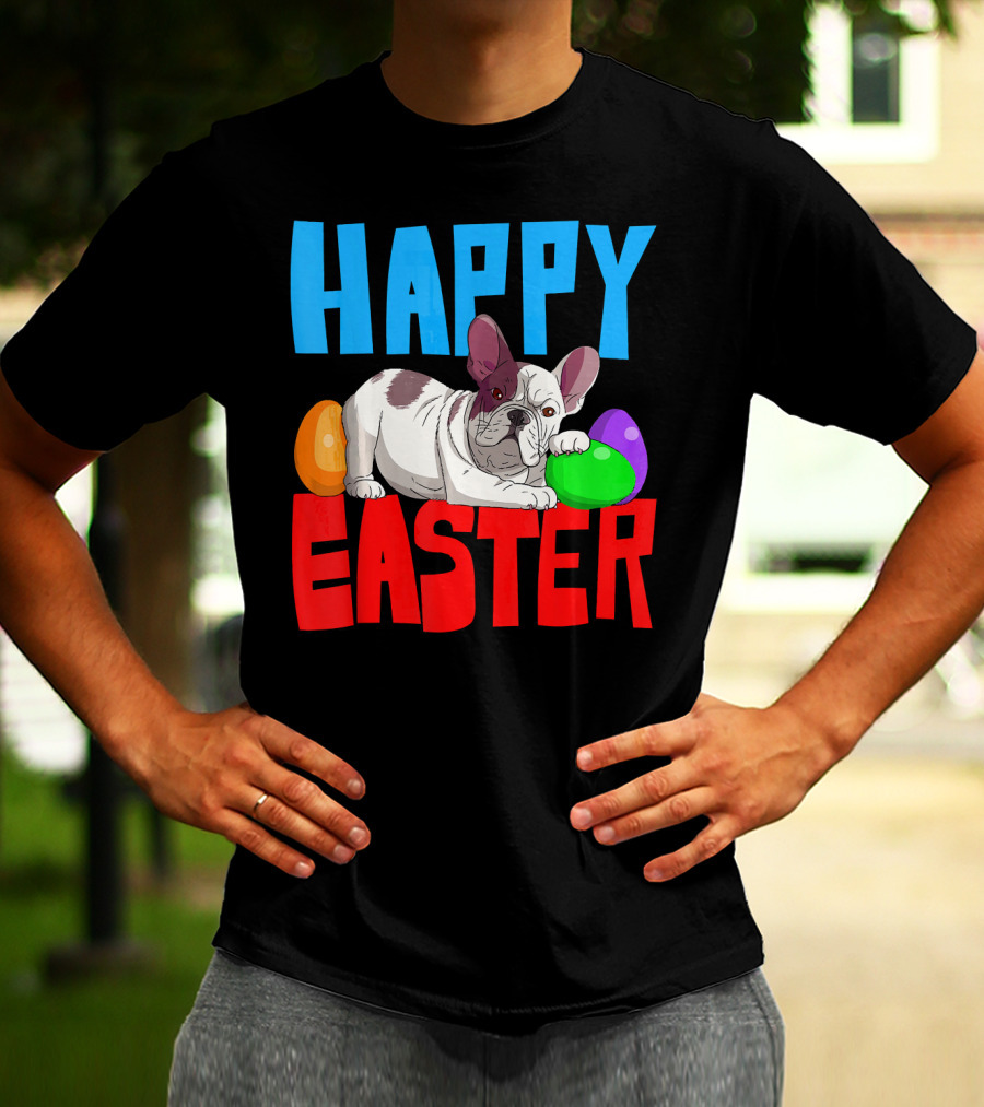 Happy Easter French Bulldog With Colorful Eggs T-Shirt