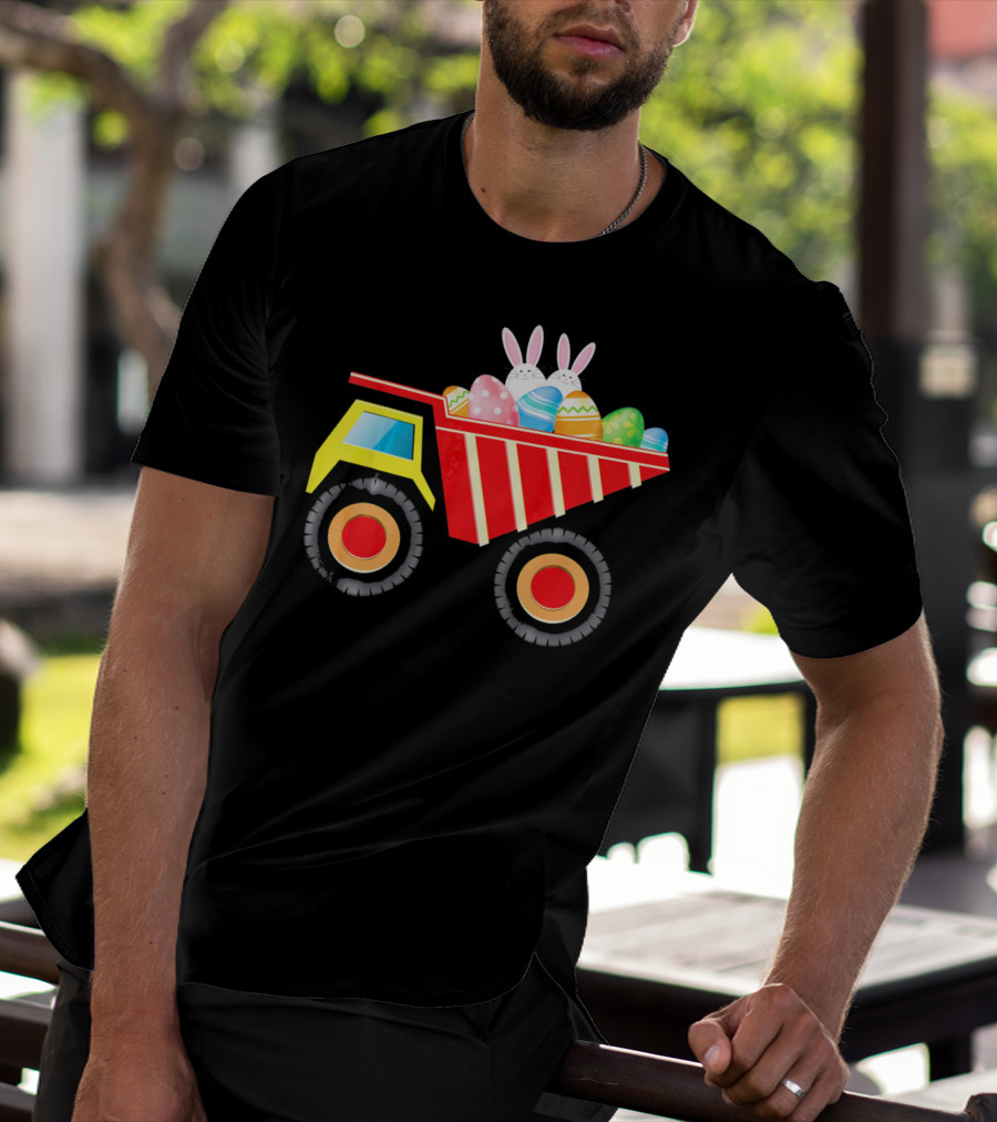 Dump Truck Carrying Easter Day Eggs With Bunny Ears T-Shirt