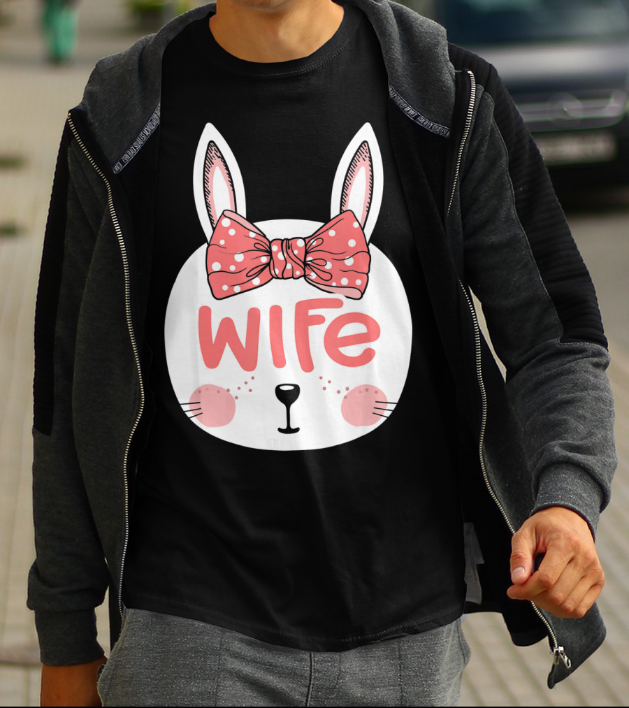 Easter Bunny Wife Pink Bow Ears Sunday T-Shirt