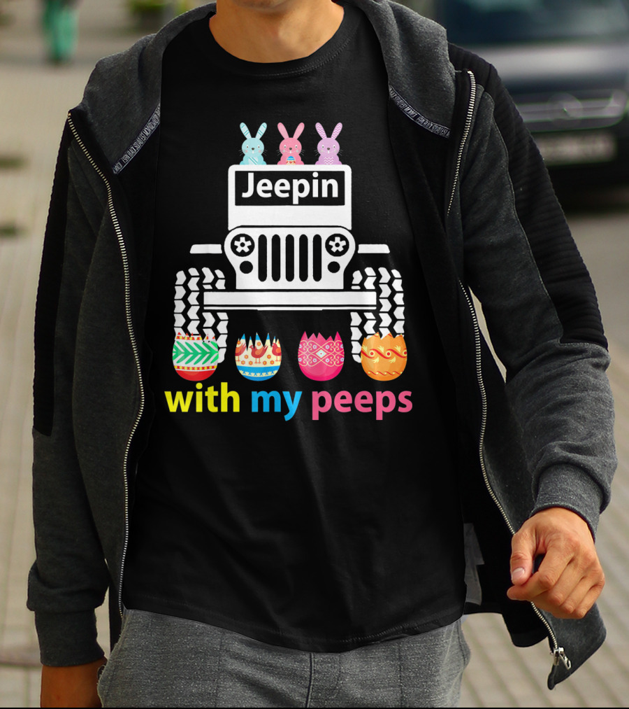 Jeepin With My Peeps Rabbit Riding Jeep Easter Eggs T-Shirt