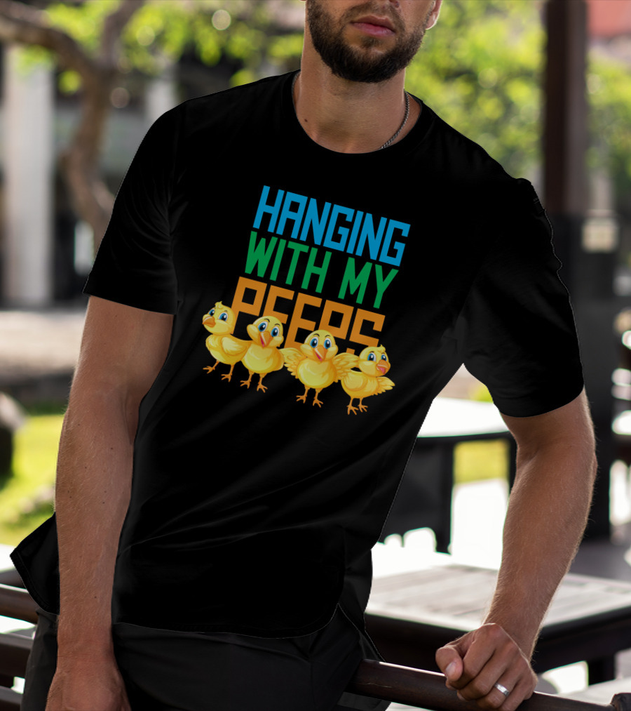 Hanging With My Peeps Easter Chicks Colors T-Shirt