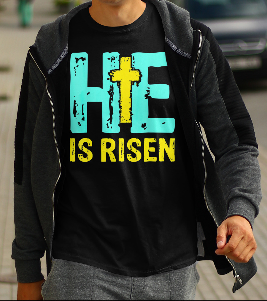 He Is Risen Christian Cross Happy Easter T-Shirt