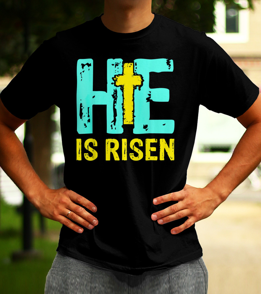 He Is Risen Christian Cross Happy Easter T-Shirt