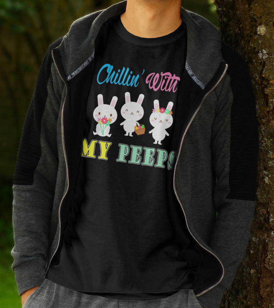 Chillin With My Peeps Cute Easter Bunny Trio With Flowers And Basket T-Shirt