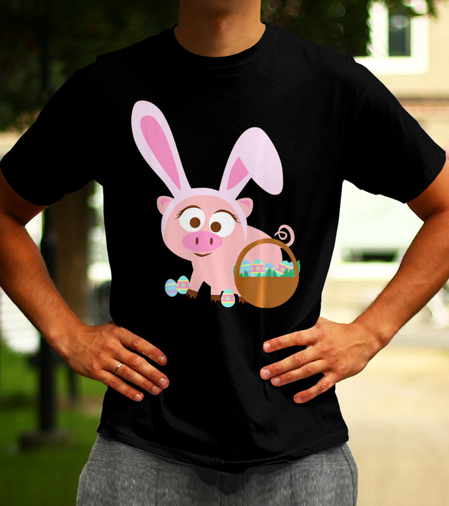 Happy Pig Bunny Ears Easter Eggs Basket T-Shirt