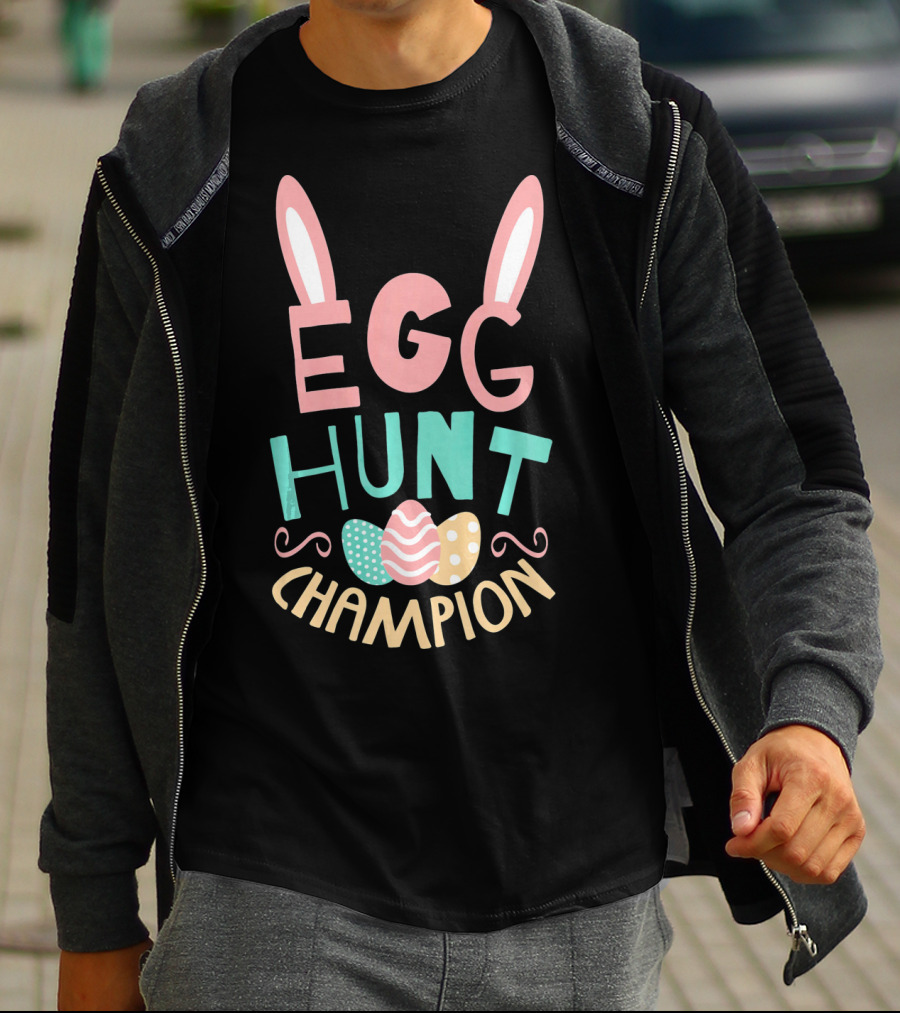 Egg Hunt Champion Easter Bunny Ears And Colorful Eggs T-Shirt