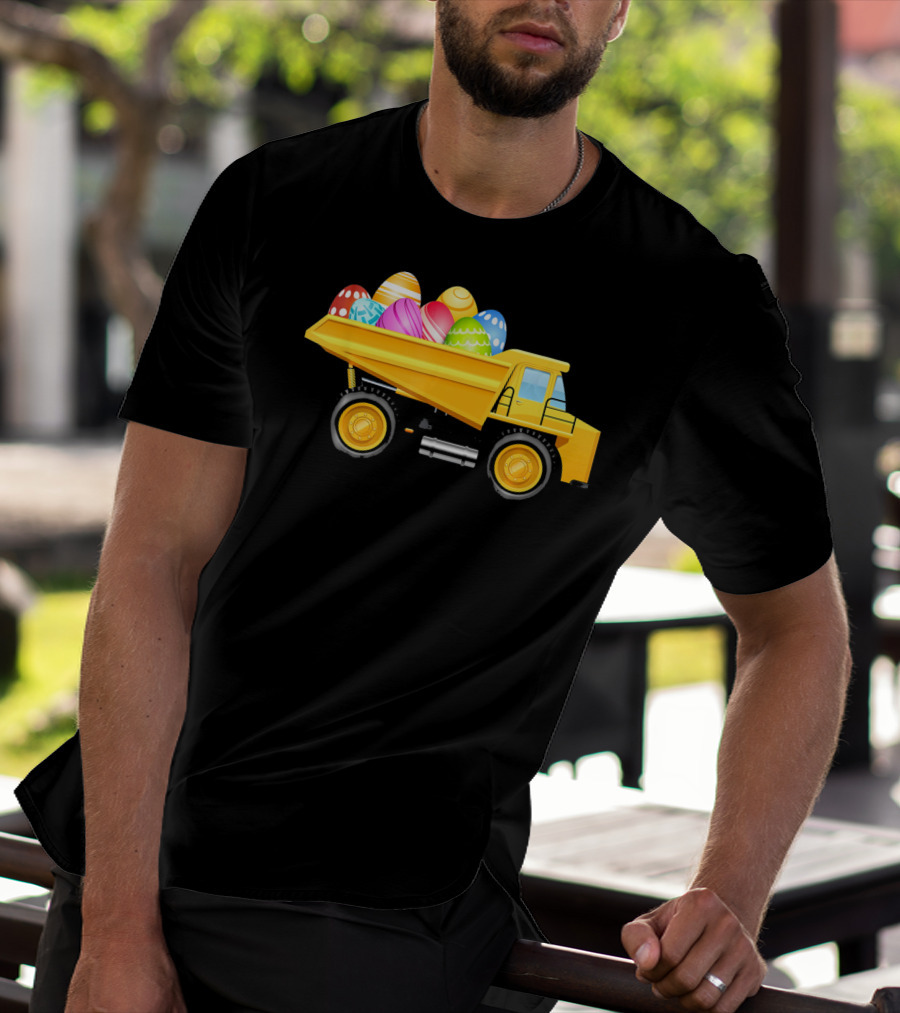 Dump Truck Carrying Colorful Easter Eggs T-Shirt