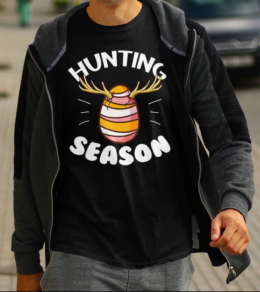 Hunting Season Egg Hunting Happy Easter T-Shirt