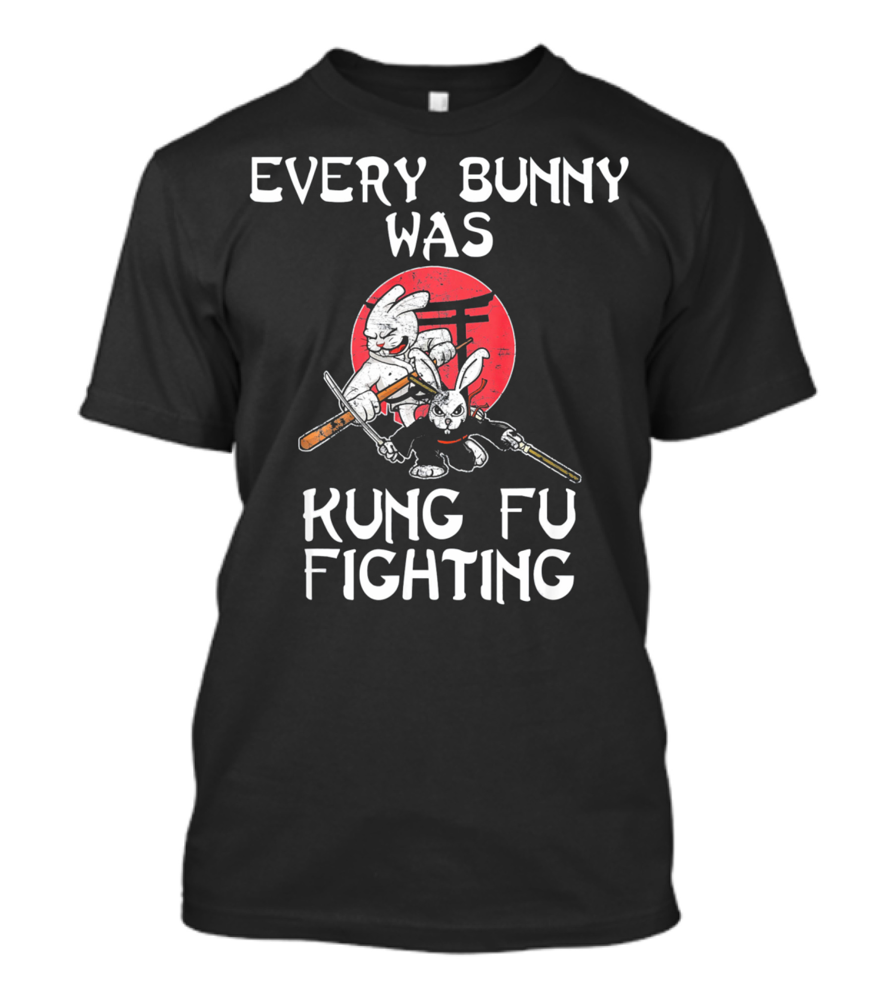 Every Bunny Was Kung Fu Fighting Easter Rabbits With Swords And Red Circle Background T-Shirt