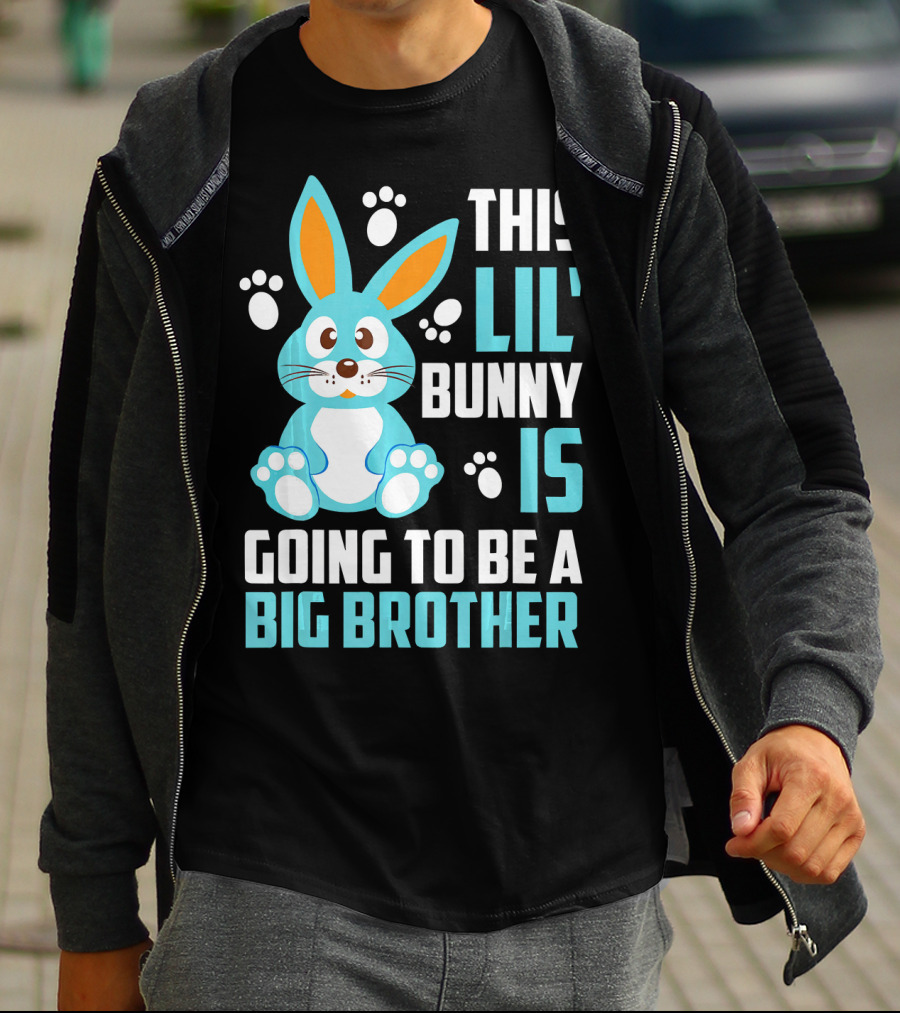 This Lil' Bunny Is Going To Be A Big Brother T-Shirt