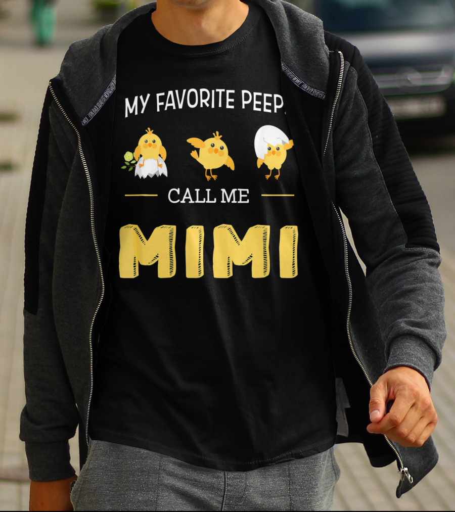 My Favorite Peeps Call Me Mimi Easter Chicks T-Shirt