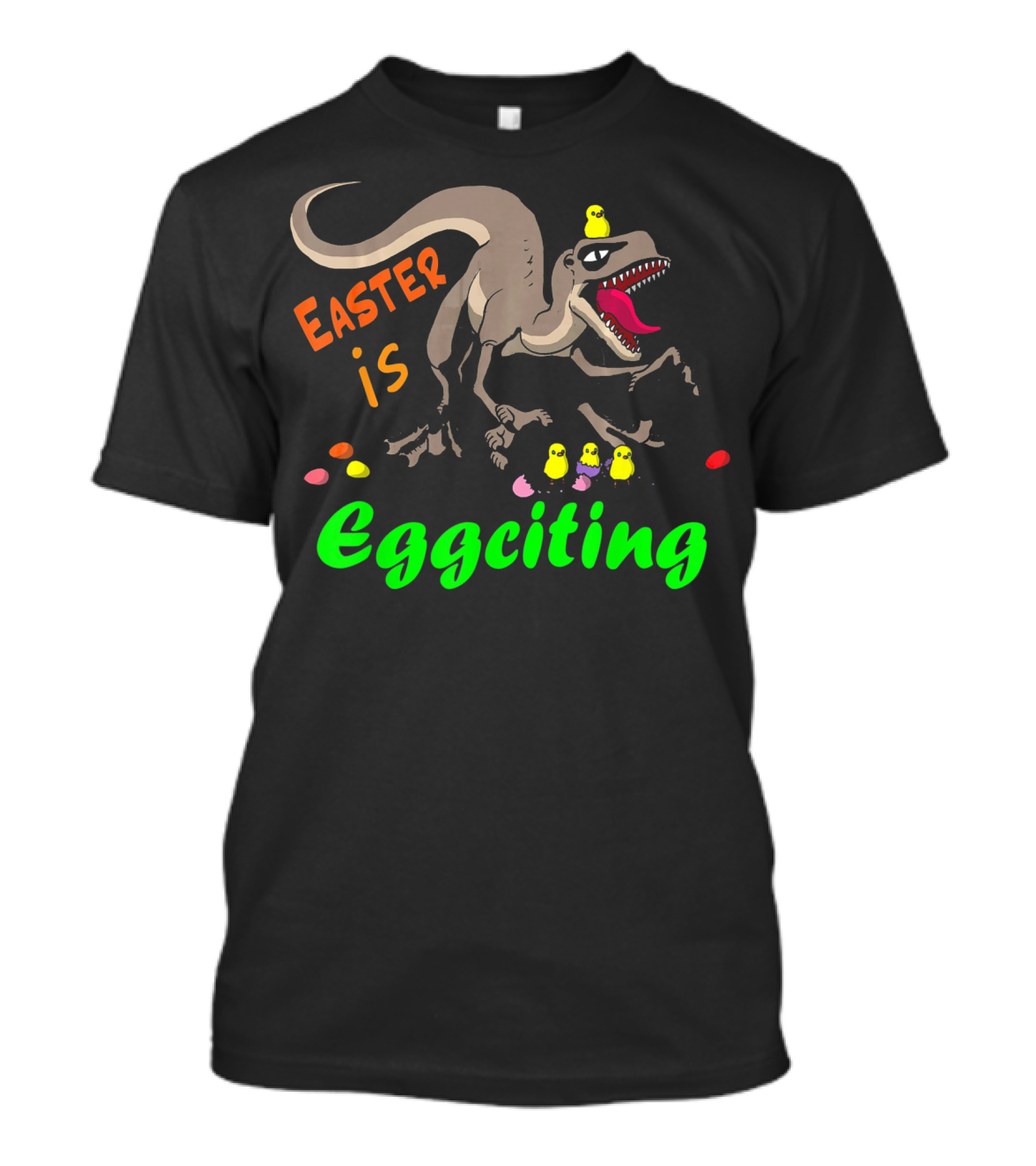 Easter Is Eggciting Raptor Dinosaur With Chicks And Eggs T-Shirt
