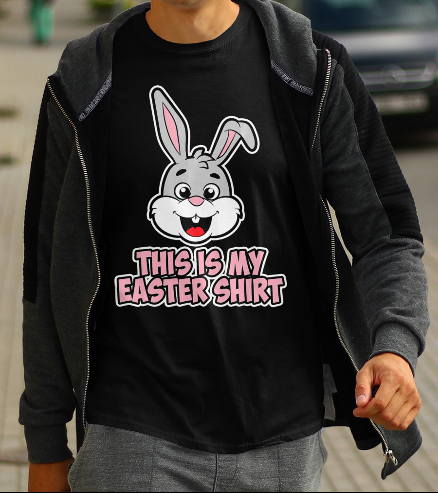 This Is My Easter Shirt Bunny T-Shirt