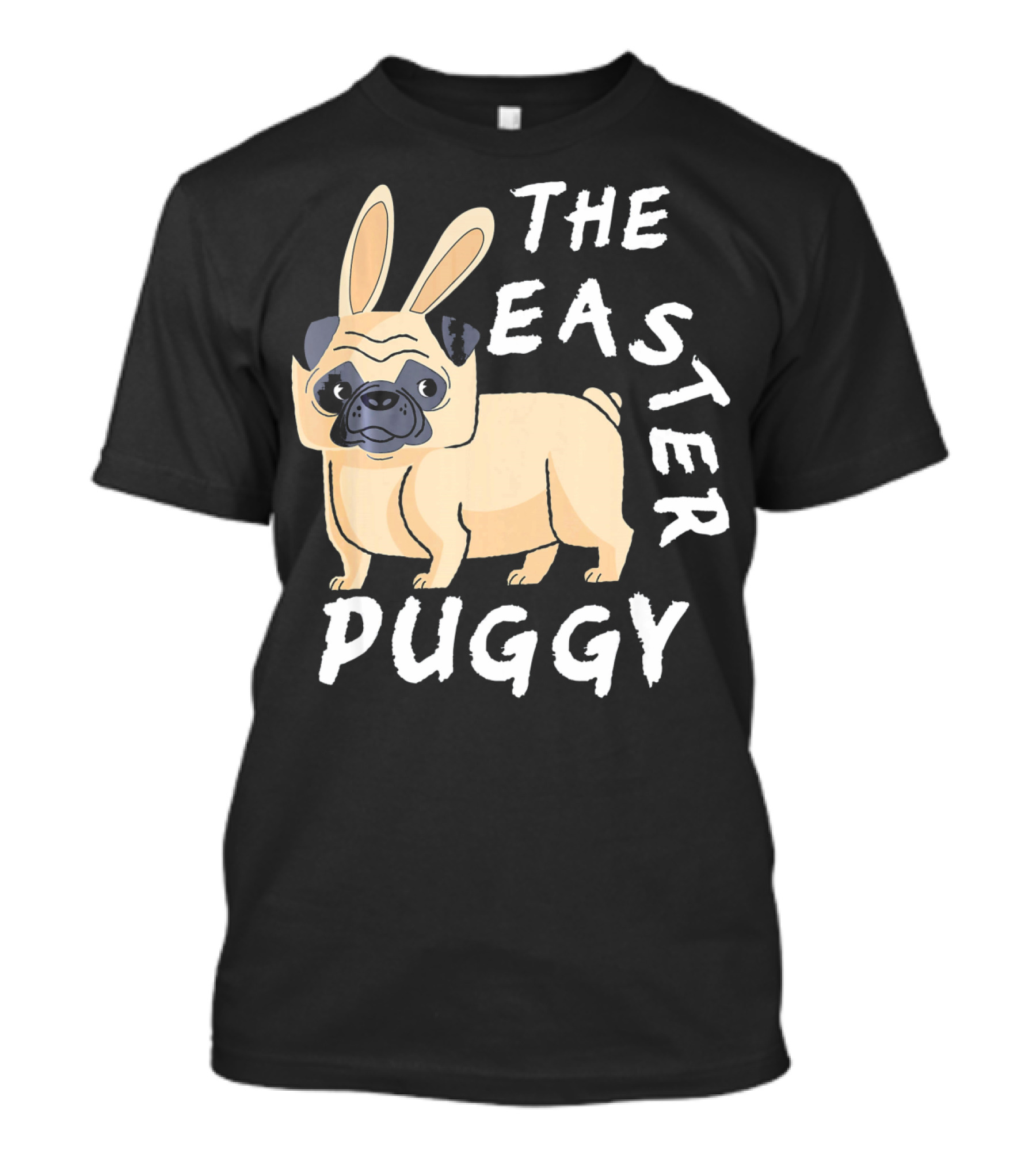 The Easter Puggy Easter Pug T-Shirt