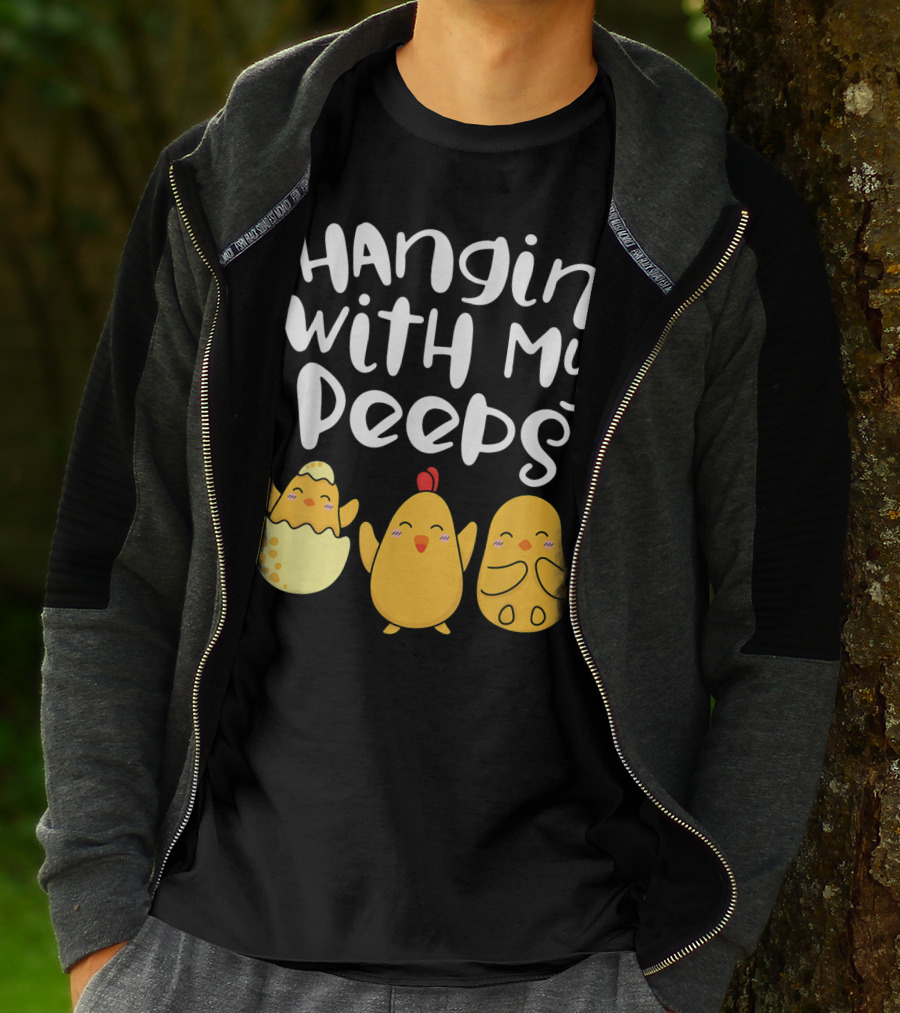 Hangin' With My Peeps Easter Chick And Eggs T-Shirt