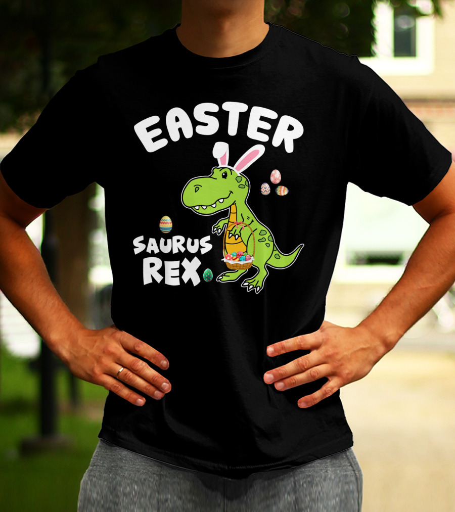 Easter Saurus Rex Dinosaur With Bunny Ears And Colorful Eggs T-Shirt